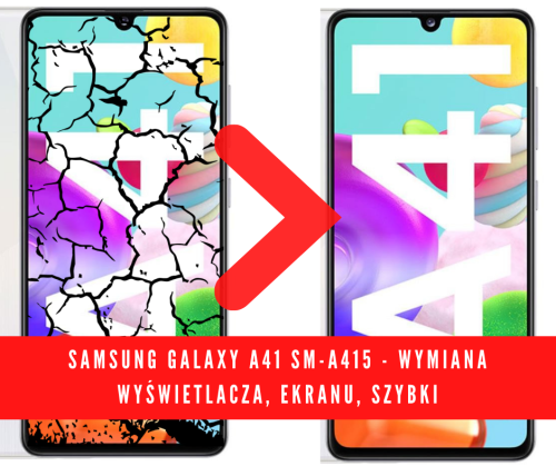 samsung-galaxy-a41-sm-a415-naprawa-serwis-wyswietlacz(1).png