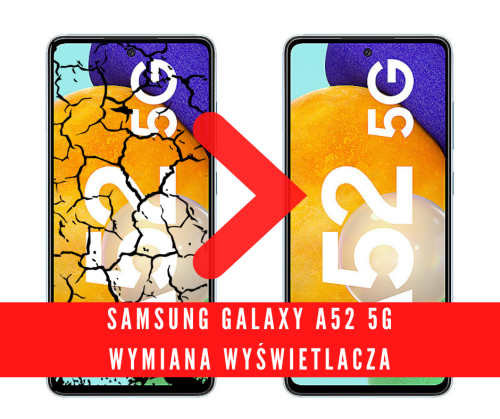samsung-galaxy-a52-5g-naprawa-serwis-wyswietlacz.png